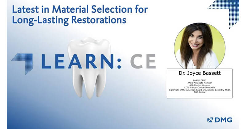 Dr. Joyce Bassett discusses the latest in material selection for long-lasting restorations.